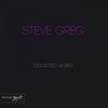Thumbnail for the Steve Greg - Steve Greg Collected Works link, provided by host site