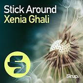 Thumbnail for the Xenia Ghali - Stick Around link, provided by host site