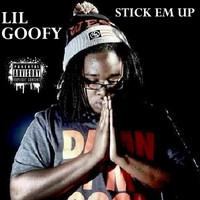 Thumbnail for the Lil Goofy - Stick Em Up link, provided by host site