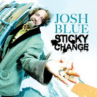 Thumbnail for the Josh Blue - Sticky Change link, provided by host site