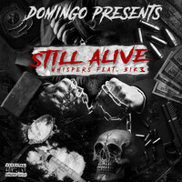 Thumbnail for the Whispers - Still Alive link, provided by host site