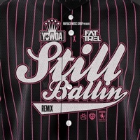 Thumbnail for the Yowda - Still Ballin Remix [Radio Edit] link, provided by host site