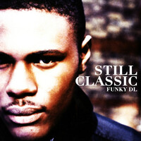 Thumbnail for the Funky DL - Still Classic link, provided by host site