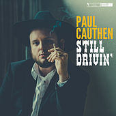 Thumbnail for the Paul Cauthen - Still Drivin link, provided by host site