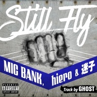 Thumbnail for the MIC BANK - Still Fly link, provided by host site