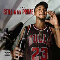 Thumbnail for the Lil Pat - Still in My Prime link, provided by host site