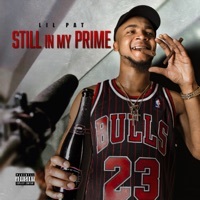 Thumbnail for the Lil Pat - Still in My Prime link, provided by host site