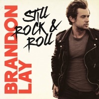 Thumbnail for the Brandon Lay - Still Rock & Roll link, provided by host site