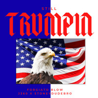Thumbnail for the FORGIATO BLOW - Still Trumpin link, provided by host site
