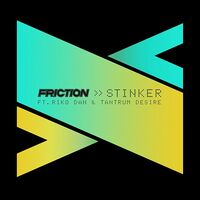 Thumbnail for the Friction - Stinker link, provided by host site