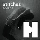 Thumbnail for the Adeline - Stitches link, provided by host site