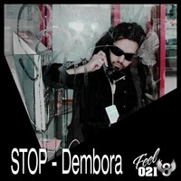 Thumbnail for the Dembora - Stop link, provided by host site