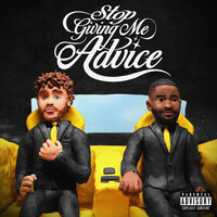 Thumbnail for the Lyrical Lemonade - Stop Giving Me Advice link, provided by host site