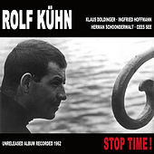 Thumbnail for the Rolf Kühn - Stop Time! link, provided by host site