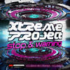 Thumbnail for the Xtreme Project - Stop / Warning link, provided by host site