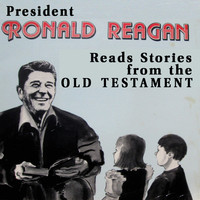 Thumbnail for the Ronald Reagan - Stories from the Old Testament link, provided by host site