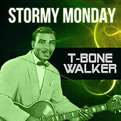 Thumbnail for the T-Bone Walker - Stormy Monday link, provided by host site