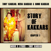 Thumbnail for the Tony Kakkar - Story of Kakkars (Chapter 1) link, provided by host site
