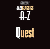 Thumbnail for the Quest - Storyville Presents The A-Z Jazz Encyclopedia-Q link, provided by host site