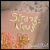 Thumbnail for the Sweet Whirl - Strange News link, provided by host site