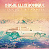 Thumbnail for the Orgue Electronique - Strange Paradise link, provided by host site