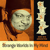 Thumbnail for the Sun Ra - Strange Worlds In My Mind (Space Poetry, Vol. One) link, provided by host site