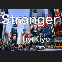 Thumbnail for the Kiyo - Stranger link, provided by host site