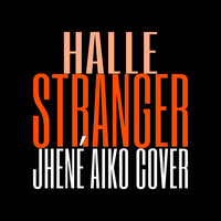 Thumbnail for the Halle - Stranger link, provided by host site