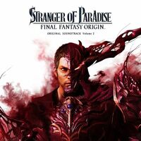 Thumbnail for the Square Enix Music - STRANGER OF PARADISE FINAL FANTASY ORIGIN Original Soundtrack (Volume 2) link, provided by host site