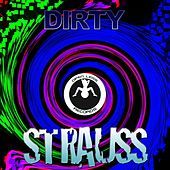 Thumbnail for the Dirty - Strauss link, provided by host site