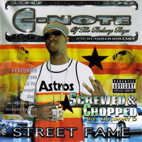 Thumbnail for the C Note - Street Fame (Screwed & Chopped) link, provided by host site