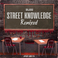 Thumbnail for the Bijou - Street Knowledge Remixed link, provided by host site