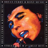 Thumbnail for the Roxy Music - Street Life - 20 Greatest Hits link, provided by host site