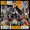 Thumbnail for the Hell Rell - Streets Wanna Know link, provided by host site