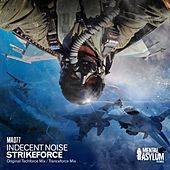 Thumbnail for the Indecent Noise - Strikeforce link, provided by host site