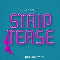 Thumbnail for the Lisa Hyper - Strip Tease link, provided by host site