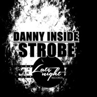 Thumbnail for the Danny Inside - Strobe link, provided by host site