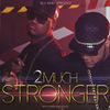 Thumbnail for the 2much - Stronger link, provided by host site