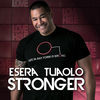 Thumbnail for the Esera Tuaolo - Stronger (Remixes) link, provided by host site