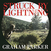 Thumbnail for the Graham Parker - Struck by Lightning link, provided by host site