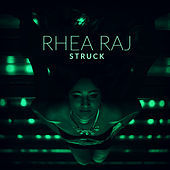 Thumbnail for the Rhea Raj - Struck link, provided by host site