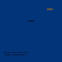 Thumbnail for the Griff - STUCK link, provided by host site