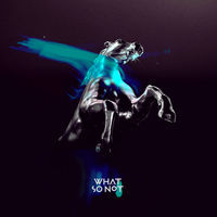 Thumbnail for the What So Not - Stuck in Orbit link, provided by host site