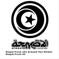 Thumbnail for the Armand Van Helden - Stupid Fresh #3 link, provided by host site