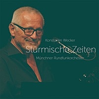 Thumbnail for the Konstantin Wecker - Stürmische Zeiten link, provided by host site