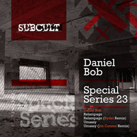 Thumbnail for the Daniel Bob - SUB CULT Special Series link, provided by host site