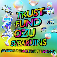 Thumbnail for the TrustFundOzu - Subaruins (RIP SUBARU OUTBACK TRIBUTE SONG) link, provided by host site