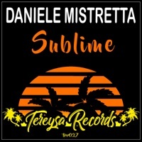 Thumbnail for the Daniele Mistretta - Sublime link, provided by host site