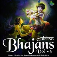 Thumbnail for the Nirmalya Roy - Sublime Bhajans Vol. 6 link, provided by host site