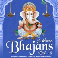 Thumbnail for the Minakshi mazumdar - Sublime Bhajans Vol. 8 link, provided by host site